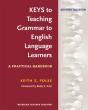 Keys To Teaching Grammar To English Language Learners, Second Ed. - Preview