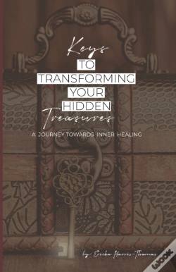 Capa do artigo Keys To Transforming Your Hidden Treasures