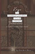 Keys To Transforming Your Hidden Treasures