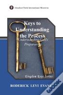 Keys To Understanding The Process
