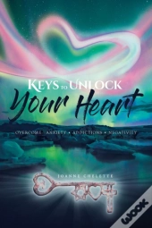 Keys To Unlock Your Heart