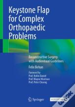 Keystone Flap For Complex Orthopaedic Problems