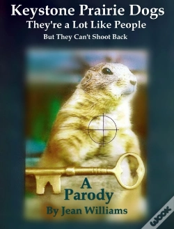 Capa do artigo Keystone Prairie Dogs, They'Re A Lot Like People