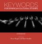 Keywords For American Cultural Studies, Third Edition - Preview