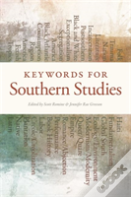 Keywords For Southern Studies