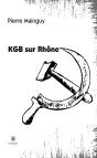 Kgb Sur Rhone - Preview