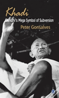 Capa do artigo Khadi: Gandhi'S Mega Symbol Of Subversion