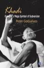 Khadi: Gandhi'S Mega Symbol Of Subversion - Preview