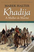 Khadija, a Mulher de Maomé