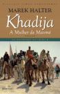Khadija, a Mulher de Maomé - Preview