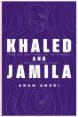 Khaled And Jamila - Preview