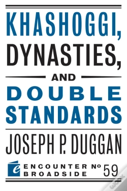 Capa do artigo Khashoggi, Dynasties, And Double Standards