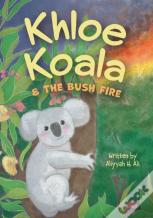 Khloe Koala & The Bush Fire