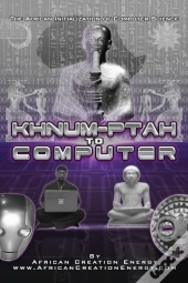 Khnum-Ptah To Computer: The African Initialization Of Computer Science