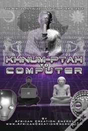 Capa do artigo Khnum-Ptah To Computer: The African Initialization Of Computer Science