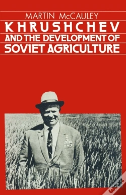 Capa do artigo Khrushchev And The Development Of Soviet Agriculture