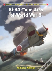 Ki-44 Â€˜Tojoâ€™ Aces Of World War 2