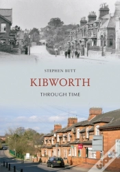 Capa do artigo Kibworth Through Time