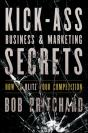 Kick Ass Business And Marketing Secrets - Preview