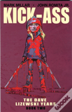 Kick-Ass: The Dave Lizewski Years Book Two