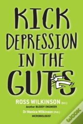 Kick Depression In The Guts