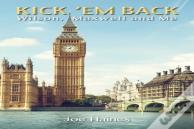 Kick 'Em Back