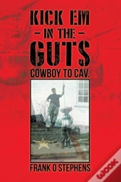 Kick Em In The Guts