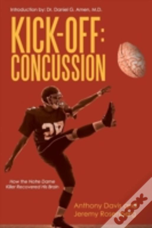 Kick-Off Concussion: How The Notre Dame Killer Recovered His Brain