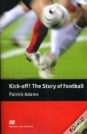 Kick-Off! The Story of Football