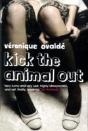 Kick The Animal Out - Preview