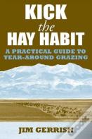 Kick The Hay Habit