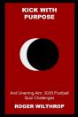 Kick With Purpose And Unerring Aim - Preview