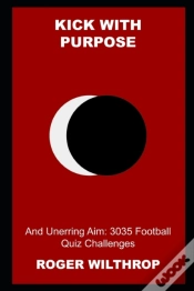 Capa do artigo Kick With Purpose And Unerring Aim