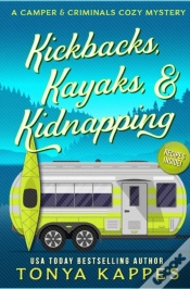 Capa do artigo Kickbacks, Kayaks, And Kidnapping