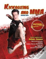 Kickboxing And Mma: Winning Ways