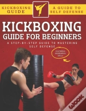Kickboxing Guide For Beginners