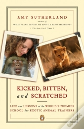 Kicked, Bitten, And Scratched