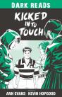 Kicked Into Touch - Preview