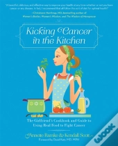 Kicking Cancer In The Kitchen