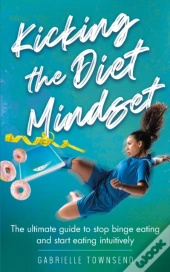 Kicking The Diet Mindset