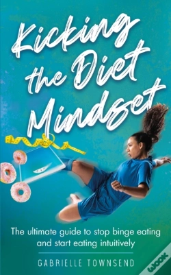 Capa do artigo Kicking The Diet Mindset