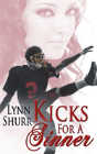 Kicks For A Sinner - Preview