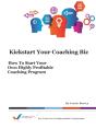 Kickstart Your Coaching Biz - Preview