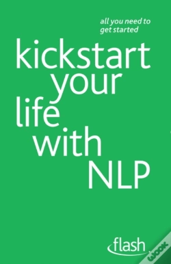 Capa do artigo Kickstart Your Life With Nlp: Flash