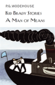 Kid Brady Stories & A Man Of Means