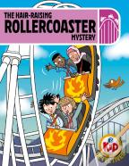 Kid Detectives: The Hair-Raising Rollercoaster Mystery