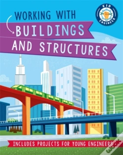 Capa do artigo Kid Engineer: Working With Buildings And Structures