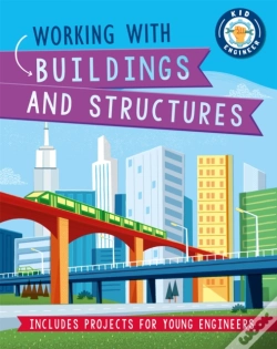 Capa do artigo Kid Engineer: Working With Buildings And Structures