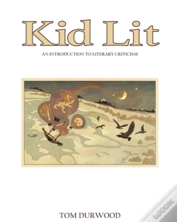 Capa do artigo Kid Lit: An Introduction To Literary Cri
