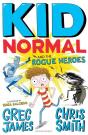 Kid Normal And The Rogue Heroes - Preview